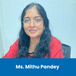 SRM University, Dy. Director of T&P: Ms. Mithu Pandey Interview